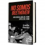 No somos Beethoven. Una genealogía del Punk antes del Punk (2026)